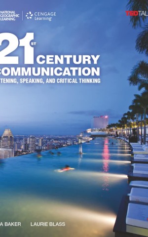 21st Century Communication 1. Listening, Speaking and Critical Thinking. Student Book. TED Talks