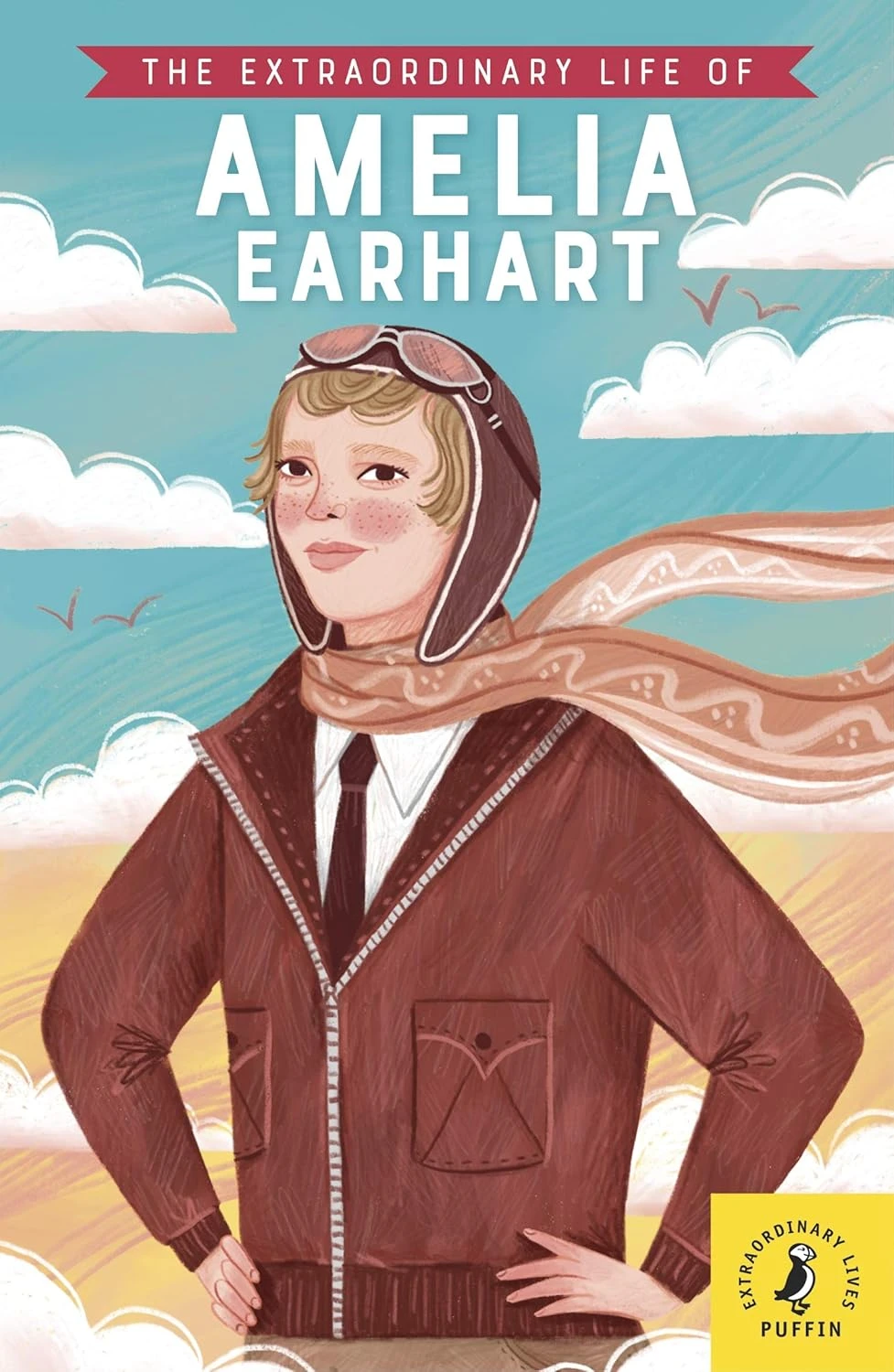 The Extraordinary Life of Amelia Earhart