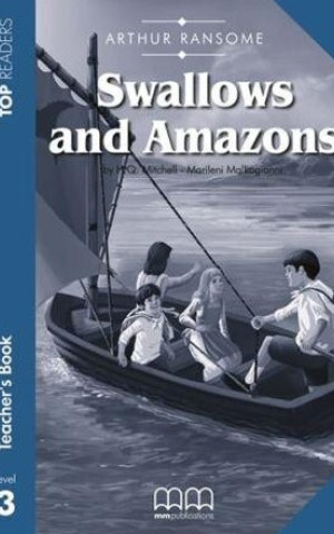 Top Readers 3: Swallows and Amazons Pre-Intermediate Teacher's Book Pack