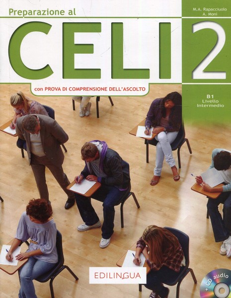 Фото Preparazione al Celi 2 B1 (con Prova di Comprensione dell'Ascolto) + CD