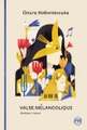 Valse mélancolique. Вибрані твори