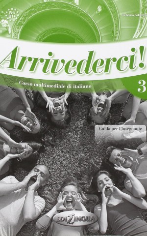 Arrivederci! 3 Guida per L'insegnante