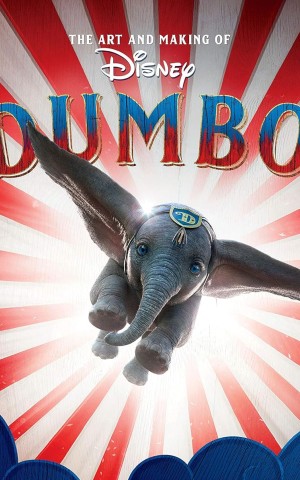 The Art and Making of Dumbo