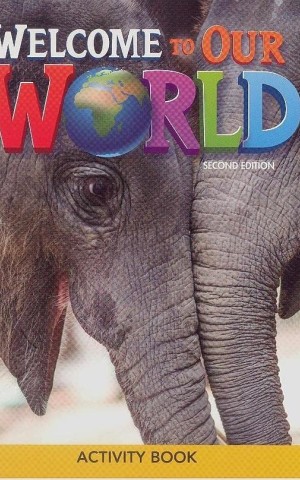 Welcome to Our World 3 Activity Book 2nd edition