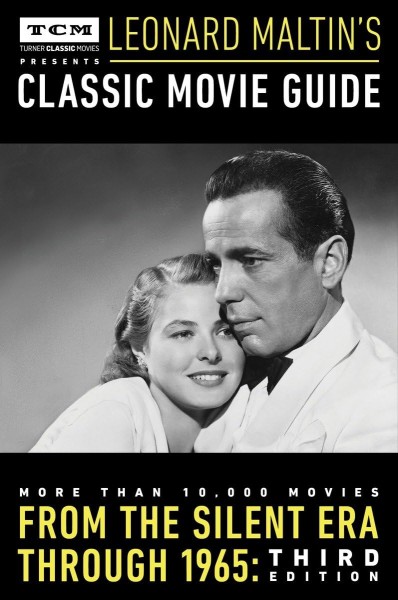 Фото Turner Classic Movies Presents: Classic Movie Guide. From the Silent Era Through 1965: Third Edition