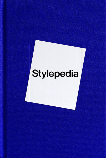 Фото Stylepedia. An Illustrated Guide of Style, Culture and History