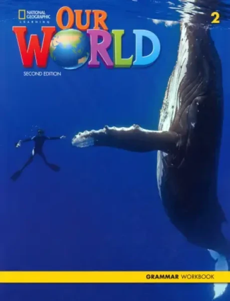 Фото Our World 2. Grammar. Workbook