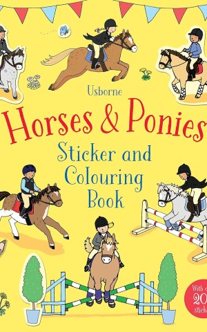 Sticker and Colouring Book. Horses & Ponies
