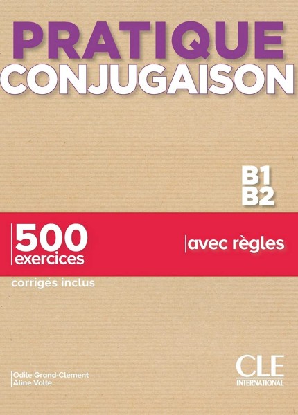 Фото Pratique Conjugaison. B1/B2 Livre. Corrigés