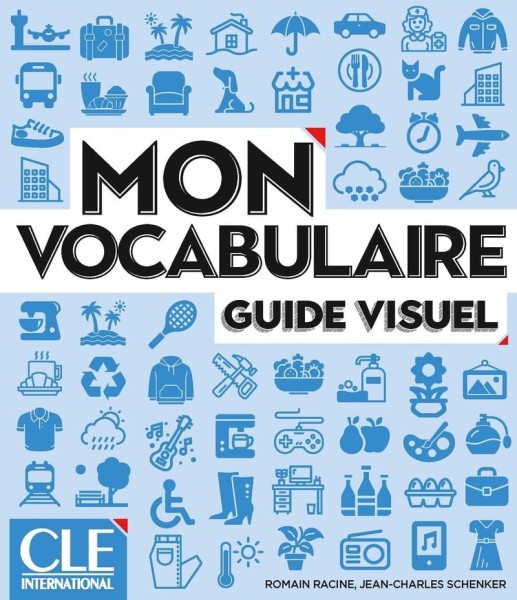 Фото Mon vocabulaire. Guide visuel A1-B2