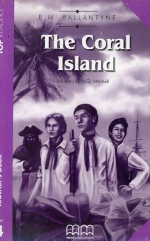 Top Readers 4. The Coral Island. Intermediate Teacher's Book Pack