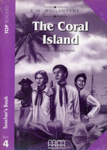 Фото Top Readers 4. The Coral Island. Intermediate Teacher's Book Pack
