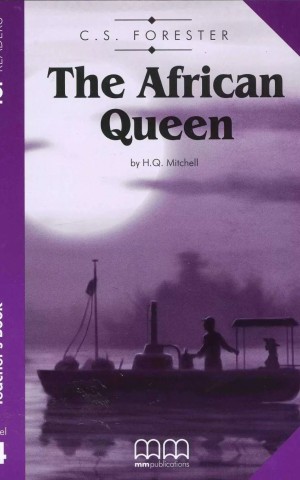 Top Readers 4: The African Queen Intermediate Teacher's Book Pack