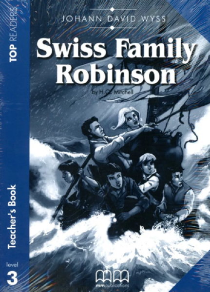 Фото Top Readers 3: Swiss Family Robinson Pre-Intermediate Teacher's Book Pack