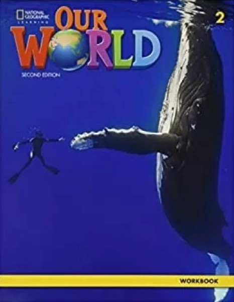 Фото Our World 2. Workbook