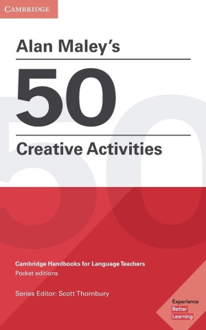 Alan Maley's 50 Creative Activities