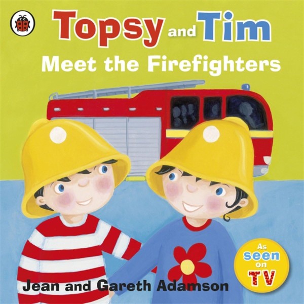 Фото Topsy and Tim. Meet the Firefighters