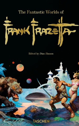 The Fantastic Worlds of Frank Frazetta. 40th Edition