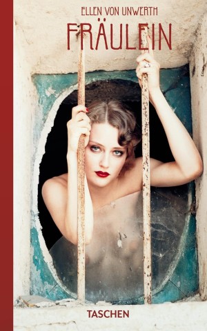 Ellen von Unwerth. Fräulein. 40th Edition