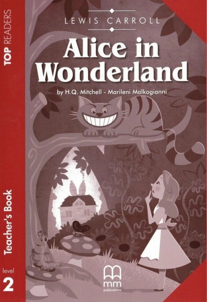 Фото Top Readers 2: Alice In Wonderland Teacher's Book Pack