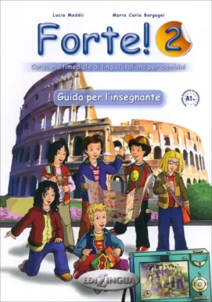 Фото Forte! 2. Guida per L'insegnante (A1+)