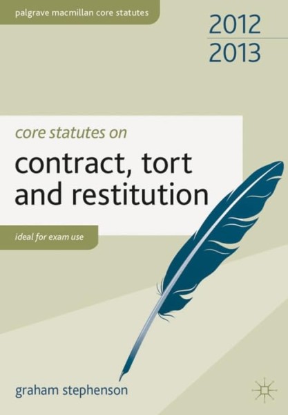 Фото Core Statutes on Contract, Tort and Restitution 2012-2013