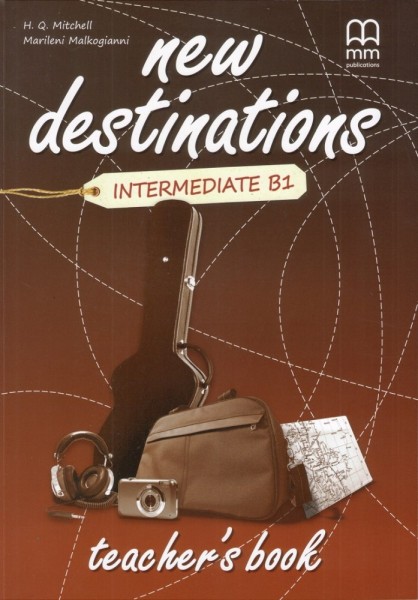 Фото New Destinations Intermediate B1 Teacher's Book