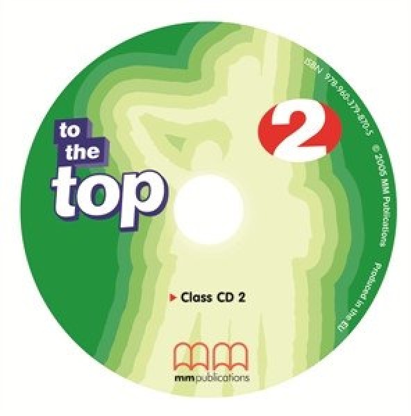 Фото To the Top 2 Class Audio CD