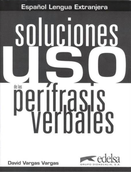 Фото Uso de las Perifrasis Verbales Soluciones