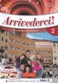 Фото Arrivederci! 2. Libro dello studente ed esercizi + CD audio 2