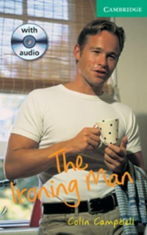 CER 3 The Ironing Man. Book with Audio CDs (2) Pack