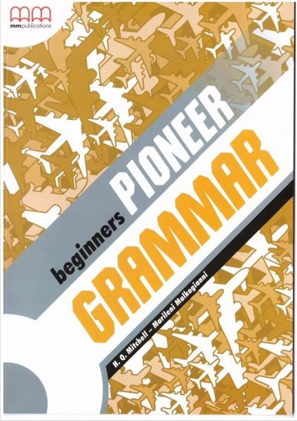 Фото Pioneer. Beginners. Grammar Book