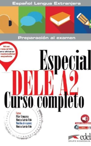 Especial DELE A2 Curso Completo. Libro + Audio Descargable