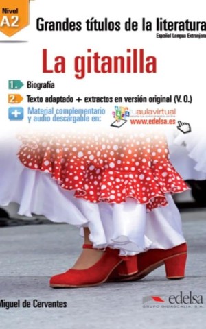 Grandes Titulos de la Literatura A2: La Gitanilla