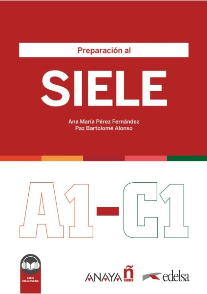 Фото Preparación al SIELE A1-C1. Libro del alumno + audio descargable