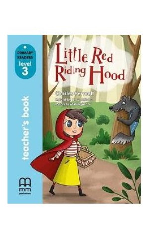 Little Red Riding Hood. Teacher's book