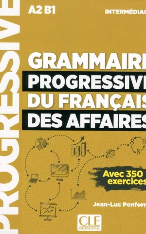 Grammaire Progressive du Francais des Affaires Nouvelle edition Intermediaire Livre + CD + Livre