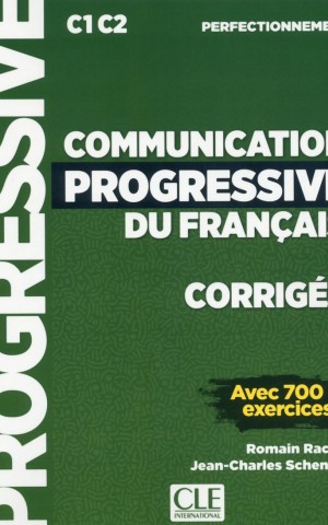 Communication Progressive du Français 2e Edition Niveau Perfectionnement C1-C2 Corriges