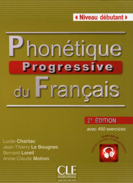 Фото Phonetique Progressive du Francais 2e Edition Debut Livre  + CD audio