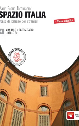 Spazio Italia 4 (B2): Manuale + Eserciziario + Risorse Online