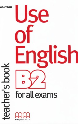 Use of English for B2. Teacher's Book