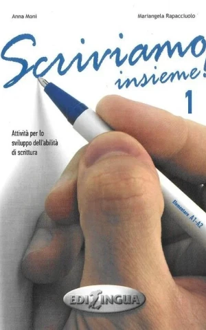 Scriviamo Insieme! 1 (A1-A2)