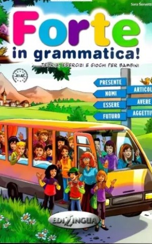 Forte in grammatica! A1-A2