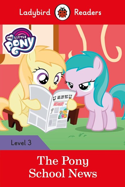 Фото Ladybird Readers Level 3. My Little Pony: The Pony School News