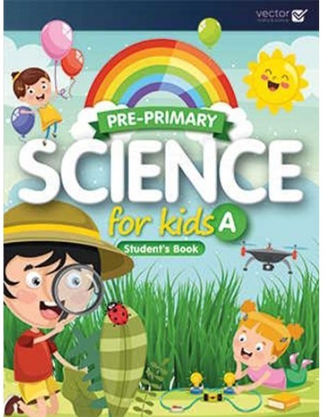 Фото Pre-Primary. Science for Kids A. Student's Book