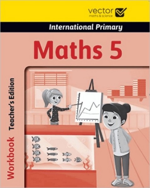 Фото Maths 5. International Primary. Workbook. Teachers Edition