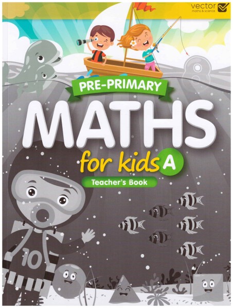 Фото Pre-Primary. Maths for Kids A. Teacher`s Book