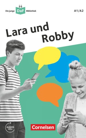 Lara und Robby. Eine Messenger-Geschichte. Mit Audios-Online. A1/A2