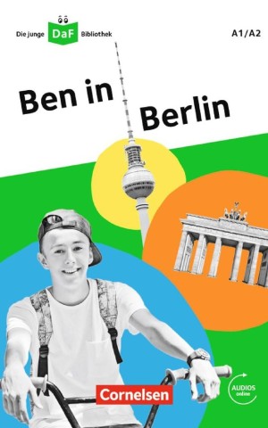 Ben in Berlin. Mit Audios-Online. A1/A2