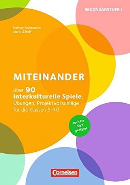 Фото Miteinander. Über 90 interkulturelle Spiele, Übungen, Projektvorschläge für die Klassen 5-10
